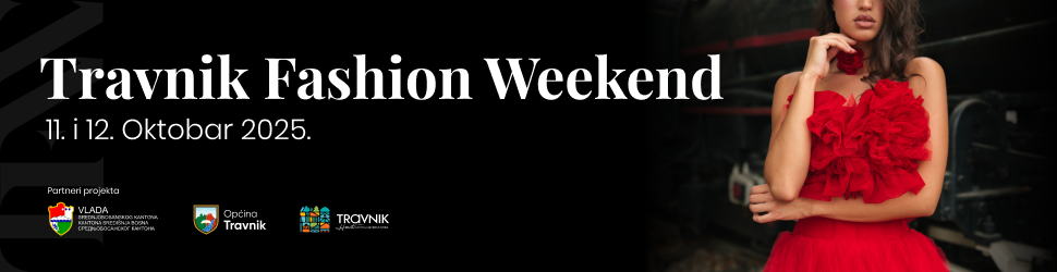 Travnik Fashion Weekend
